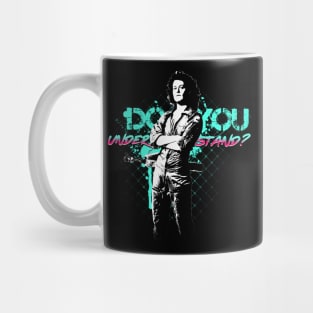 Do You Understand Mug